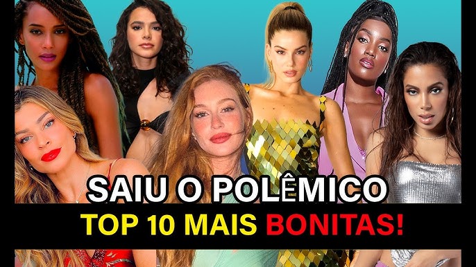 Mulheres mais bonitas do Brasil: Top 10 que você precisa conhecer!