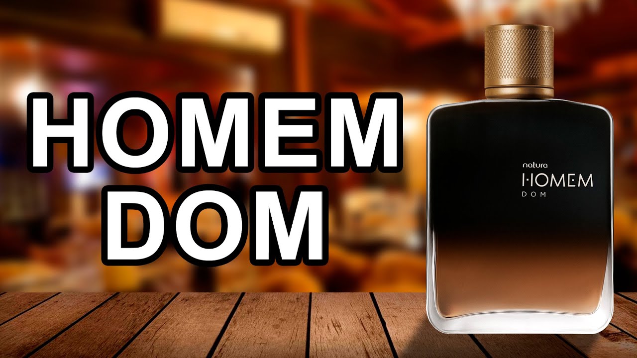 Perfume Homem Dom é bom? Veja o que dizem por aí!