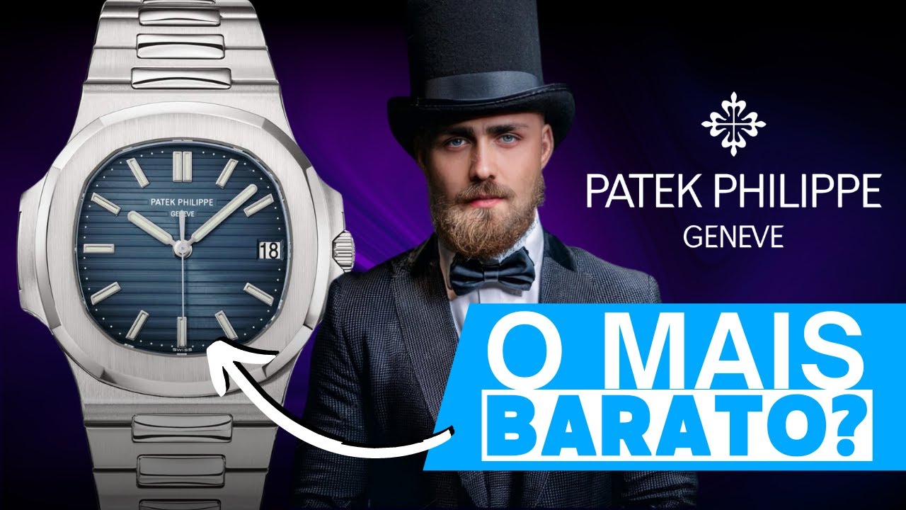 Relógio masculino Patek Philippe: É caro por quê? Te explico.