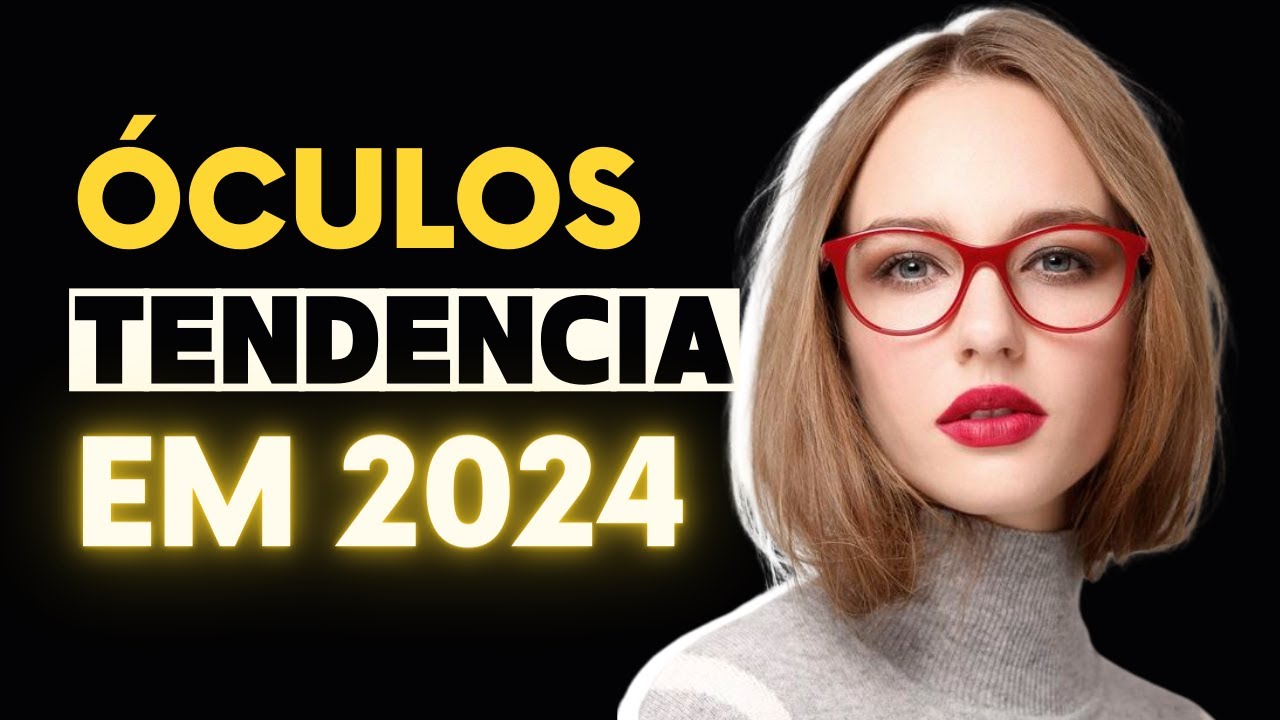 Oculos de grau feminino moda: 5 tendências que você precisa conhecer