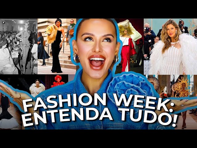 O que é Fashion Week? Entenda de vez o significado desse evento chique!