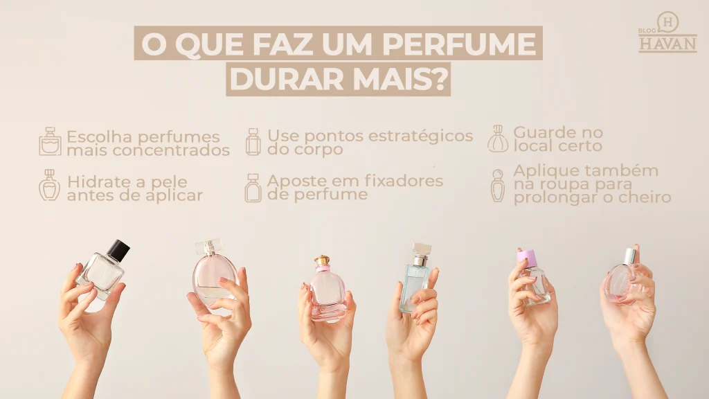 Como usar perfumes cheiroso? 3 segredos para durarem o dia todo!