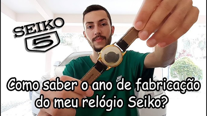 Como Saber A Idade Do Meu Relogio Seiko Antigo? Guia Passo a Passo